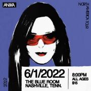 Anika Live in The Blue Room Nashville, Tennessee June 1, 2022 8PM