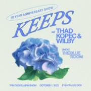 Keeps 10th Anniversary Show w/ Thad Kopec & Wilby 